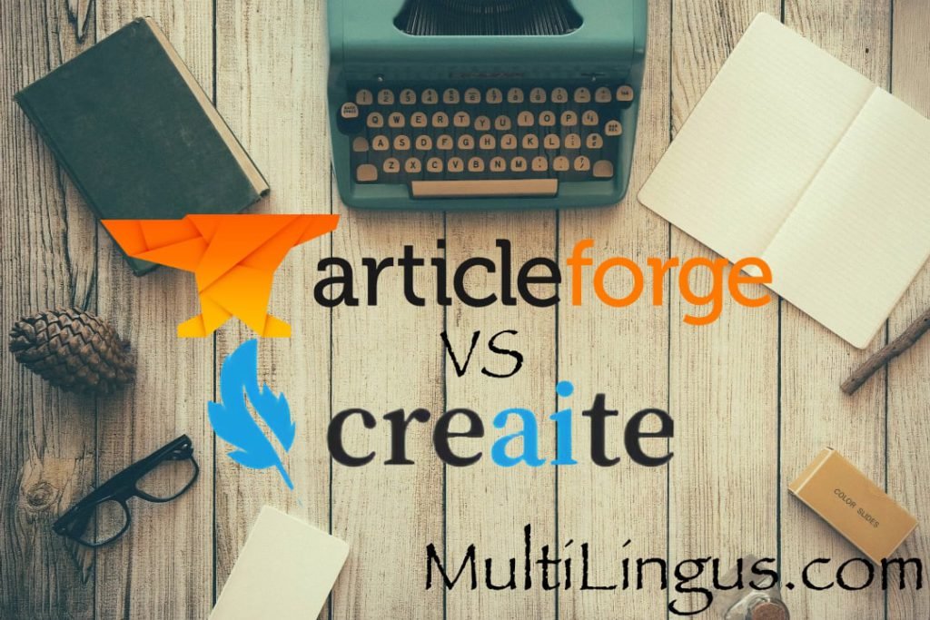 Arcicle Forge vs Creaite - Comparaison de logiciels pour la génération automatique d'articles uniques